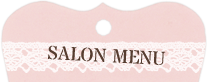 SALON MENU